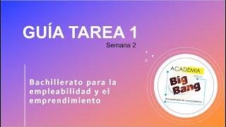 Bachillerato para la empleabilidad y el emprendimiento  Guía Tarea 1  Parte 3 [upl. by Lebasy114]