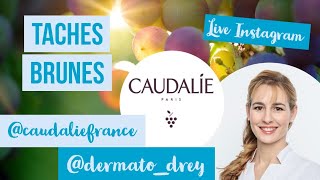 Live Dermato Drey et Caudalie  taches brunes hyperpigmentation [upl. by Hairehcaz]