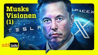 Vom TechnikFreak zum Milliardär Die Anfänge von Elon Musks Erfolgsstory Teil 13  ZDFinfo Doku [upl. by Etteniotnna]