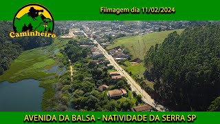 AVENIDA DA BALSA  NATIVIDADE DA SERRA SP [upl. by Annawal306]