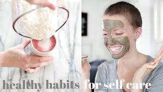 10 Healthy Habits For SELF CARE [upl. by Michaelina371]