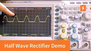 Half Wave Rectifiers  Practical Demonstration  Basic Electronics [upl. by Shamus]