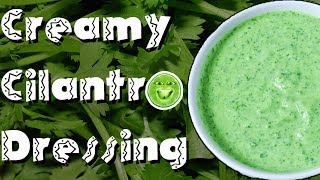 Creamy Lime Cilantro Dressing Recipe [upl. by Eixid]