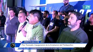 Pico Truncado  Claudio Vidal en la Inauguración del Polideportivo quotPatricio Eladio Azocarquot [upl. by Adikam]