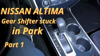 Nissan Altima Transmission Stuck in Park  Diagnosis amp Repair Part 1 [upl. by Laro]