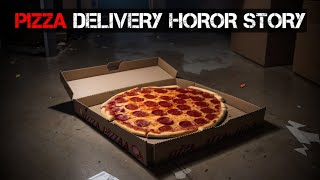 4 True Pizza Delivery Horror Stories That Will Haunt You 🍕👻  True Scary Stories [upl. by Erskine]