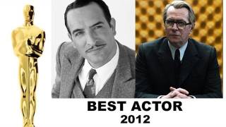 Oscars 2012 Best Actor Nominees Jean Dujardin Gary Oldman George Clooney Demian Bichir [upl. by Niki]