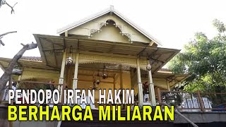 Intip Pendopo Irfan Hakim Berusia 190 Tahun Berharga Miliaran  FYP 080224 Part 3 [upl. by Katonah237]