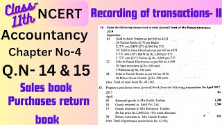 sales book amp purchases return book Class11th Accountancy NCERT Chapter No4 QN 14 amp 15 ✍️✍️ [upl. by Andrei]