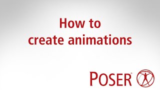 Creating Animations in Poser 12 [upl. by Arodaeht]