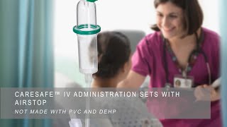 CARESAFE™ IV Administration Sets with AirStop [upl. by Novej]