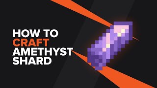 How to make an Amethyst Shard in Minecraft [upl. by Eledoya]