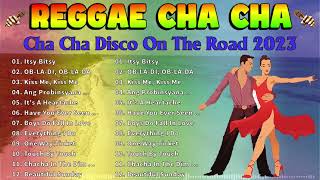 REGGAE CHA CHA  CHA CHA DISCO ON THE ROAD 2023  Carmelita Black Is Black [upl. by Aninotna387]