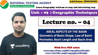 L4  Unit 9  Geographical Technique  Morphometric Analysis  Basin Shape amp Area By Ankit Sir [upl. by Ailasor]