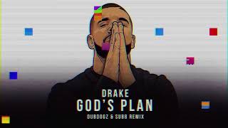 Drake  Gods Plan Dubdogz amp SUBB Edit [upl. by Llenrod667]