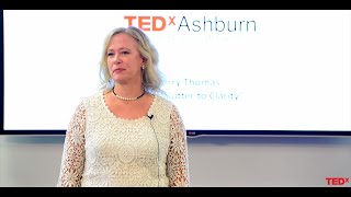 From Clutter to Clarity  Kerry Thomas  TEDxAshburn [upl. by Ahsinna940]