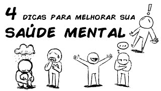 4 DICAS PARA MELHORAR SUA SAÚDE MENTAL SEM PRECISAR IR AO PSICÓLOGO [upl. by Etnemelc]