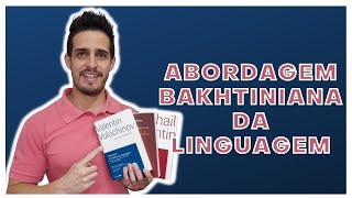 Abordagem bakhtiniana da linguagem [upl. by Rialb]