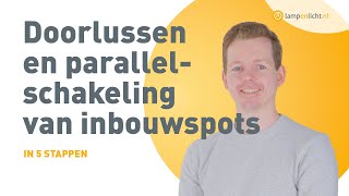 Doorlussen en parallelschakelingen maken met spots  TECHNISCHE UITLEG [upl. by Maggi229]