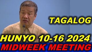 Midweek Meeting tagalog Hunyo 1016 2024 [upl. by Kasey184]