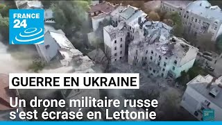 Guerre en Ukraine  un drone militaire russe sest écrasé en Lettonie • FRANCE 24 [upl. by Anairt867]