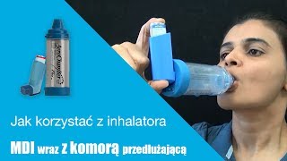 Jak korzystać z inhalatora MDI wraz z komorą przedłużającą in Polish [upl. by Philps]