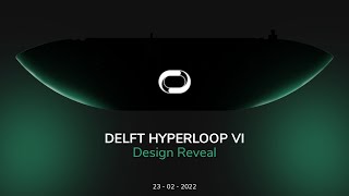 Design Reveal Delft Hyperloop VI [upl. by Nyrehtac]