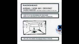 Airbag  Radiohead [upl. by Foah]