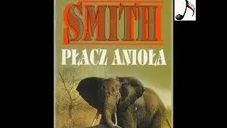 Płacz aniołów  Wilbur Smith  Audiobook PL całość [upl. by Bolling]