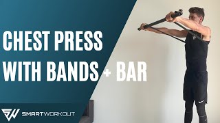 CHEST PRESS with RESISTANCE BANDS  BAR [upl. by Namzzaj]