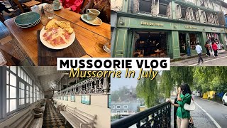 Mussoorie Vlog Ep 2  Mussoorie In July  Mussoorie mussoorietrip mussooriediaries [upl. by Oneladgam]