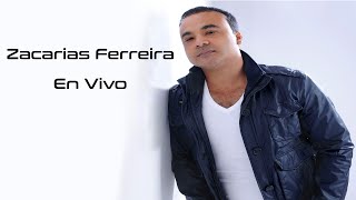 Zacarías Ferreira  El Intruso En Vivo [upl. by Hodess]