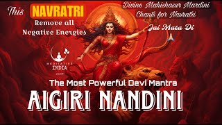 AIGIRI NANDINI with LYRICS  Most POWERFUL NAVRATRI DEVI MANTRA Chanting 1 Hour LONG for INNER PEACE [upl. by Yran773]