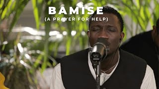 BAMISE A Prayer for help Greatman Takit TY Bello George Alao [upl. by Milissa]