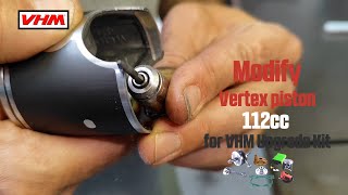 Modifying vertex piston for 112cc VHM stroker crankshaft [upl. by Enaud]