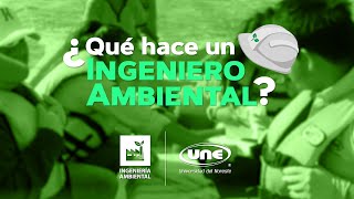 ¿Qué hace un Ingeniero Ambiental [upl. by Logan]