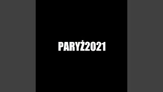 Paryż2021 [upl. by Nata]