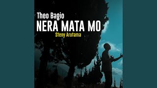 Nera Mata Mo feat Theo Bagio [upl. by Naujej]