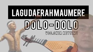 DOLO  DOLOLAGU DAERAH MAUMERE TERBARUVOCOKTAKEYTIMUboxiproduction [upl. by Adnohsak]