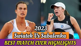 Iga Swiatek Vs Aryna Sabalenka Best Match Ever Highlights  Tennis 2023 Highlights [upl. by Stichter]