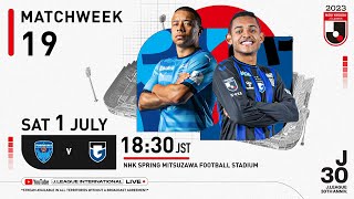 LIVE  Yokohama FC vs Gamba Osaka  Matchweek 19  2023  J1 League [upl. by Rains]