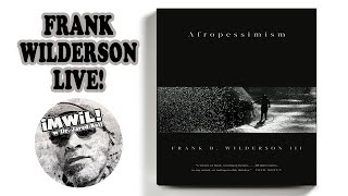 Afropessimism with Frank Wilderson [upl. by Abehshtab365]