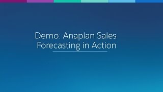 Demo Anaplan Sales Forecasting in Action [upl. by Mor]