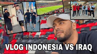 VLOG DARI QATAR PIALA ASIA INDONESIA VS IRAQ KASIH MOTIVASI KE PEMAIN LANGSUNG SEBELUM MATCH [upl. by Kerri46]