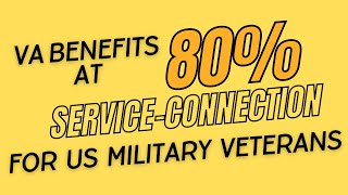 VA Benefits You’re Entitled To At 80 ServiceConnection [upl. by Vanya]