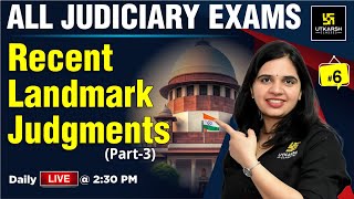 Recent Landmark Judgments For All Judiciary Exams L6  Utkarsh Law Classes  Rekha Maam [upl. by Wendalyn867]