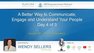 A Better Way to Communicate  Company Newsletters Ep 284 [upl. by Linder]