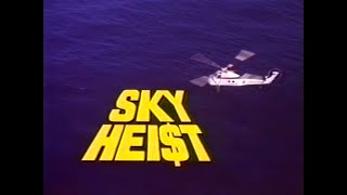 Sky Heist 1975 4K [upl. by Eahsal]