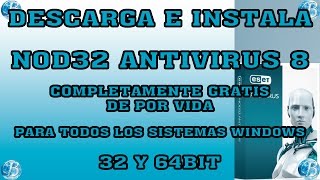 COMO DESCARGAR INSTALAR Y ACTIVAR NOD32 ANTIVIRUS 8 DE POR VIDA para Windows 3264bit [upl. by Babs777]