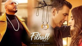 Filhaal 2 Mohabbat  Lyrical  Akshay Kumar Ft Nupur Sanon  Ammy Virk  BPraak  Jaani [upl. by Mauri]